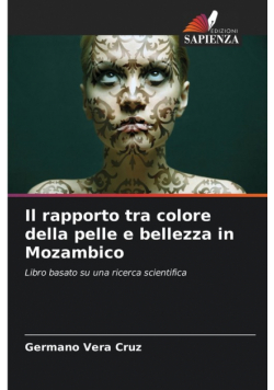 Il rapporto tra colore della pelle e bellezza in Mozambico