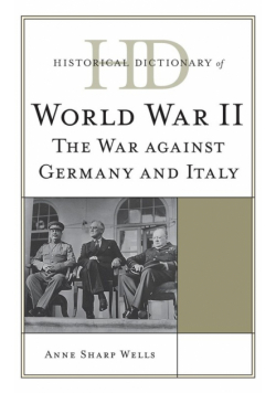 Historical Dictionary of World War II