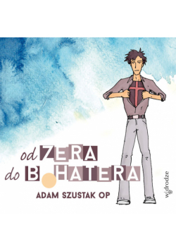 Od zera do bohatera
