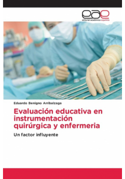 Evaluación educativa en instrumentación quirúrgica y enfermeria