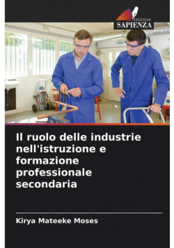 Il ruolo delle industrie nell'istruzione e formazione professionale secondaria