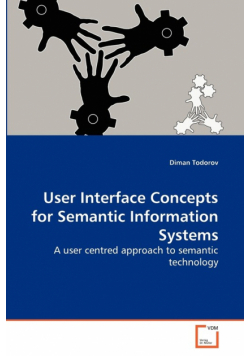 User Interface Concepts for Semantic Information Systems