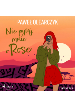 Nie pytaj mnie o Rose