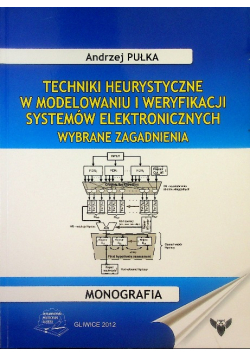 Techniki heurystyczne w modelowaniu I weryfikacji systemów elektronicznych