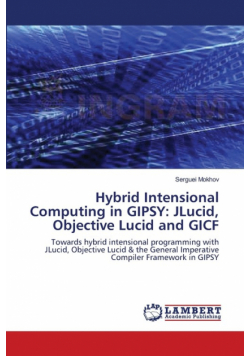 Hybrid Intensional Computing in GIPSY