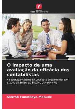 O impacto de uma avaliação da eficácia dos contabilistas