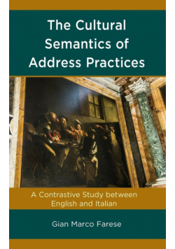 The Cultural Semantics of Address Practices