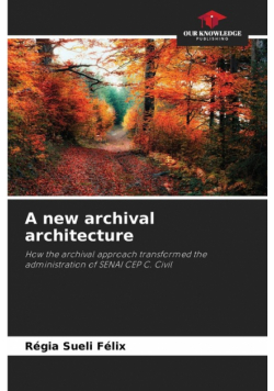 A new archival architecture