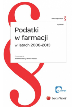 Podatki w farmacji w latach 2008-2013