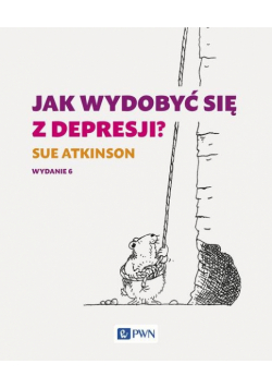 Jak wydobyć się z depresji, Nowa