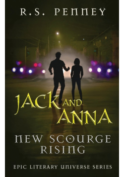 Jack And Anna - New Scourge Rising