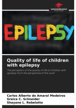 Quality of life of children with epilepsy
