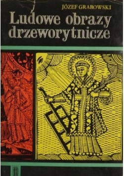 Ludowe obrazy drzeworytnicze