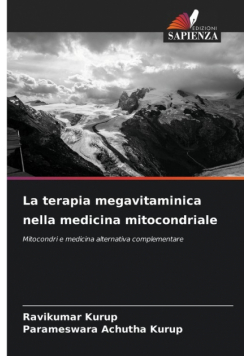La terapia megavitaminica nella medicina mitocondriale