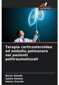 Terapia corticosteroidea ed embolia polmonare nei pazienti politraumatizzati