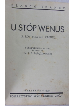 U stóp Wenus, 1933r