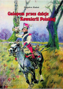 Radoń Galopem Przez Dzieje Kawalerii Polskiej
