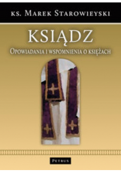 Ksiądz Opowiadania i wspomnienia o księżach