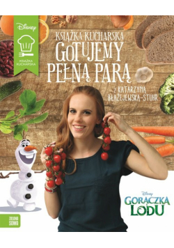 Gotujemy pełną parą Gorączka Lodu Disney