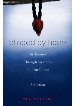 Blinded by Hope