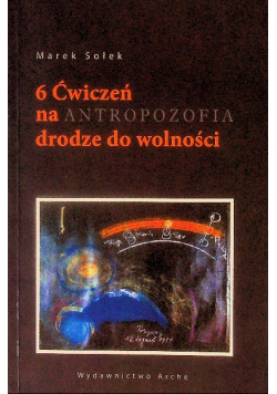 6 Ćwiczeń na drodze do wolności