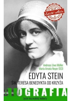 Edyta Stein życie niezwykłej kobiety