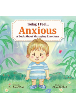 Today, I Feel Anxious