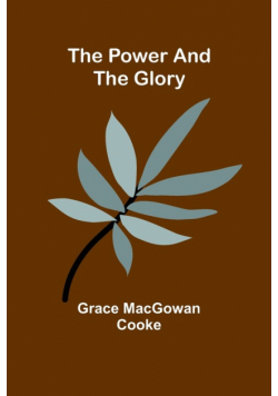 The Power and the Glory