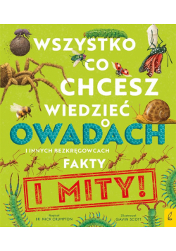 Wszystko, co chcesz wiedzieć o owadach i innych...