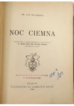 Noc ciemna, 1949 r.