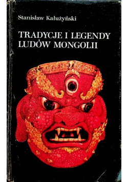 Tradycje i legendy ludów Mongolii