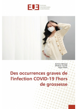 Des occurrences graves de l'infection COVID-19 l'hors de grossesse