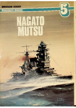 Monografie Morskie 5 Nagato Mutsu