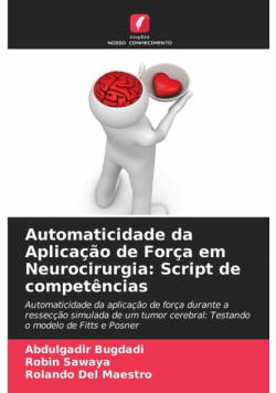 Automaticidade da Aplicação de Força em Neurocirurgia