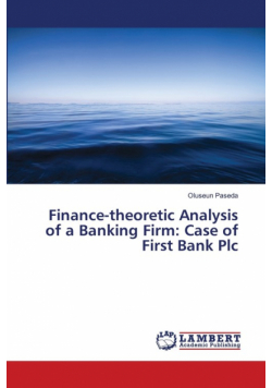 Finance-theoretic Analysis of a Banking Firm