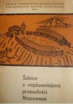 Szkice z najdawniejszej przeszłości Mazowsza