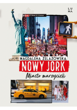 Nowy Jork Miasto marzycieli