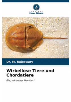 Wirbellose Tiere und Chordatiere