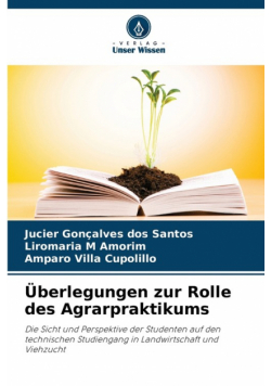 Überlegungen zur Rolle des Agrarpraktikums