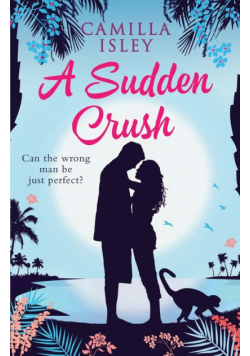 A Sudden Crush