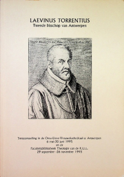 Laevinus Torrentius Tweede bisschop van Antwerpen