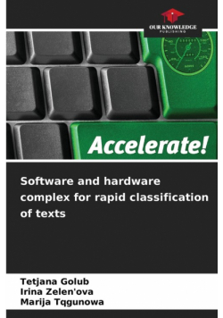 Software and hardware complex for rapid classification of texts