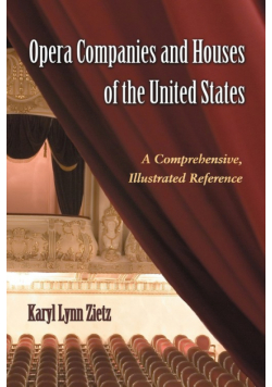 Opera Companies and Houses of the United States
