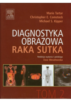 Diagnostyka obrazowa raka sutka Tom 2