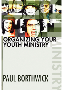 Organizing Your Youth Ministry