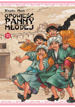 Opowieść Panny Młodej. Tom 13