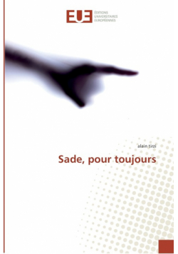 Sade, pour toujours
