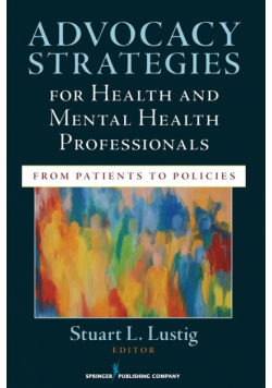 Advocacy Strategies for Health and Mental Health Professionals