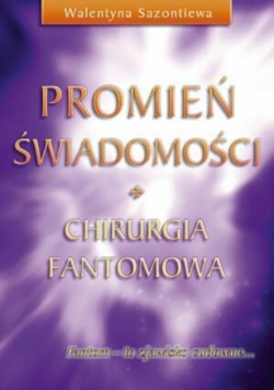 Promień świadomości Chirurgia fantomowa