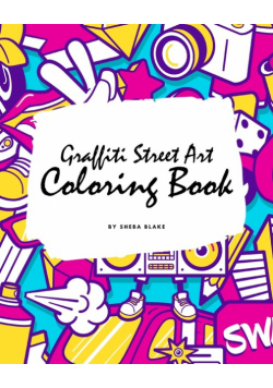 Graffiti Street Art Coloring Book for Children (8x10 Coloring Book / Activity Book)